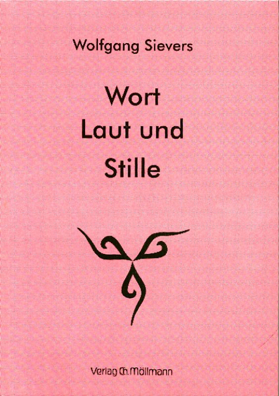 Wort, Laut und Stille