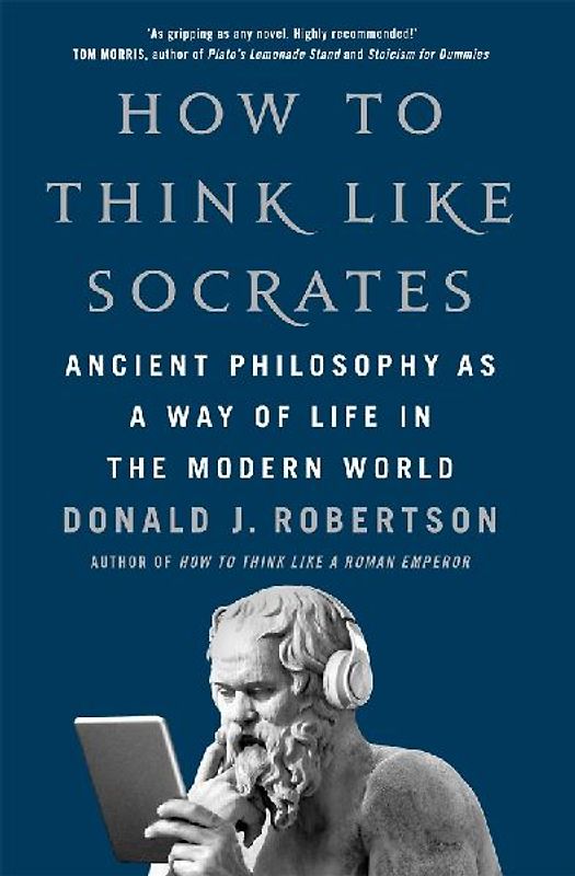 How to Think Like Socrates