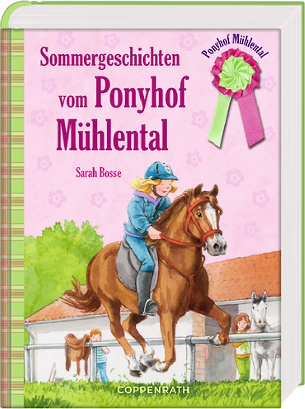 Sommergeschichten vom Ponyhof Mühlental