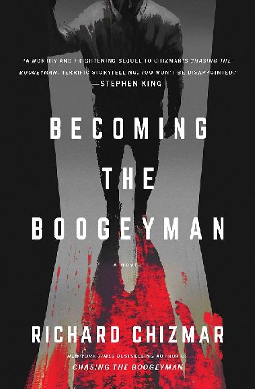 Becoming the Boogeyman