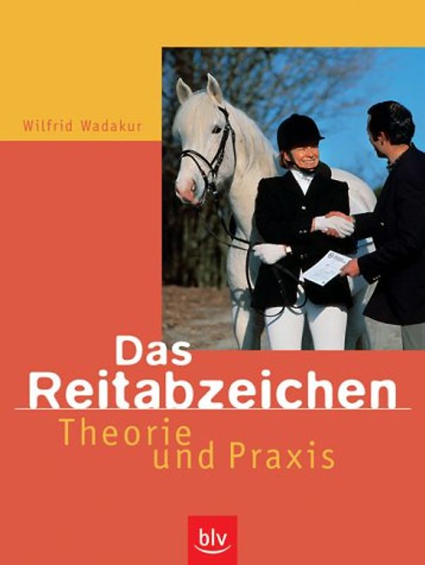 Das Reitabzeichen ·  Theorie und Praxis