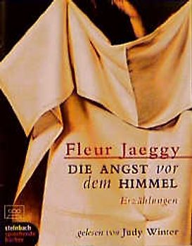 Die Angst vor dem Himmel. Erzählungen