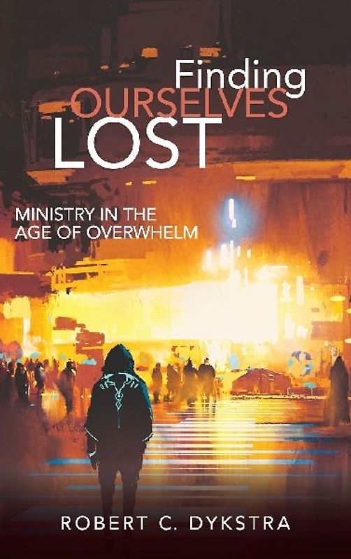 Finding Ourselves Lost