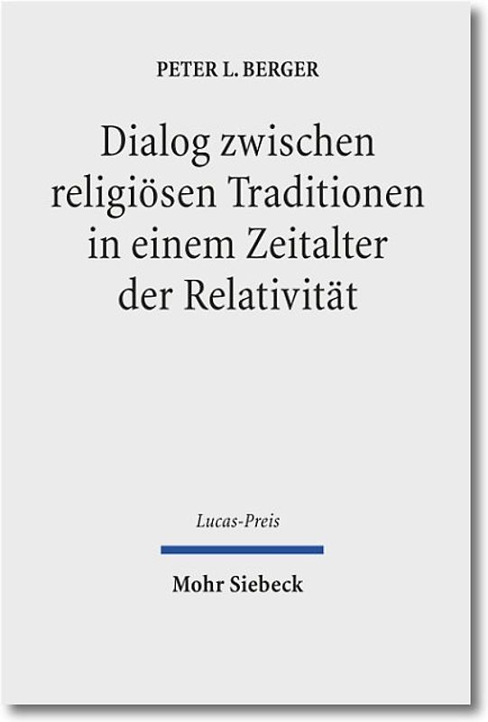 Dialog zwischen religiösen Traditionen in einem Zeitalter der Relativität
