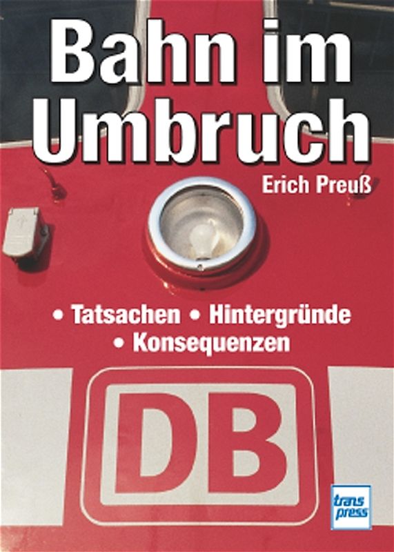 Bahn im Umbruch