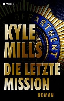 Die letzte Mission. Roman