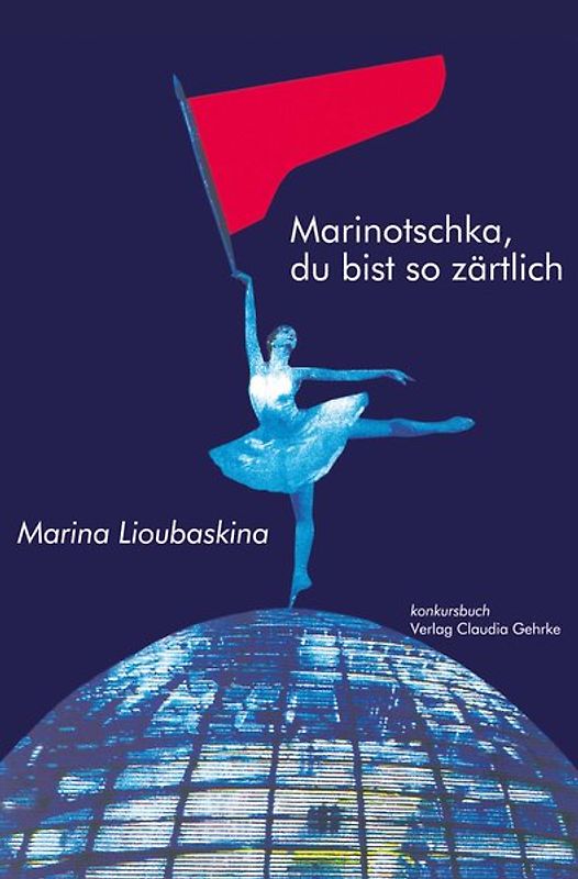 Marinotschka, du bist so zärtlich
