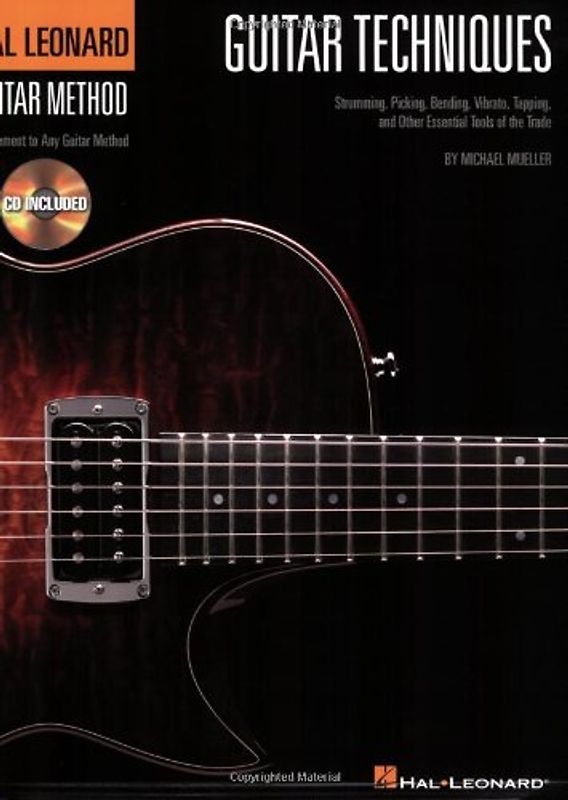 Guitar Techniques (Book and CD) (Hal Leonard Guitar Method (Songbooks)) - Michael Mueller