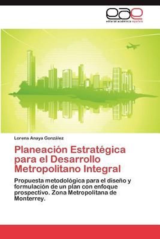 Planeación Estratégica para el Desarrollo Metropolitano Integral