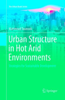 Urban Structure in Hot Arid Environments