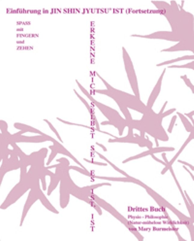 Einführung in Jin Shin Jyutsu Ist, Drittes Buch