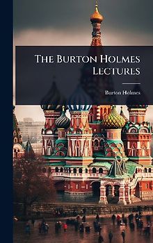 The Burton Holmes Lectures