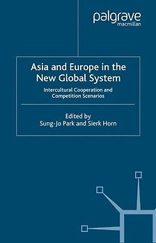 Asia and Europe in the New Global System