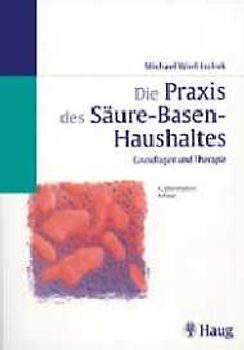 Die Praxis des Säure-Basen-Haushaltes