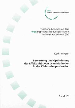 Bewertung und Optimierung der Effektivität von Lean Methoden in der Kleinserienproduktion