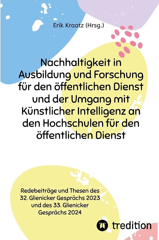 Nachhaltigkeit in Ausbildung und Forschung für den öffentlichen Dienst und der Umgang mit Künstlicher Intelligenz an den Hochschulen für den öffentlichen Dienst