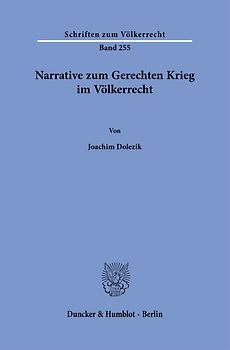 Narrative zum Gerechten Krieg im Völkerrecht.