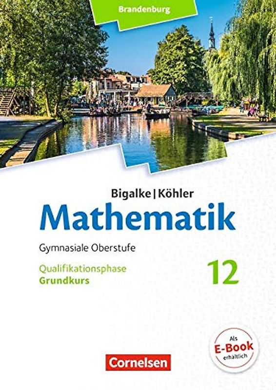 Bigalke/Köhler: Mathematik - Brandenburg - Ausgabe 2019 - 12. Schuljahr