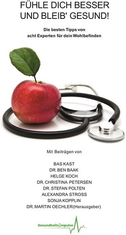 Fühle dich besser und bleib' Gesund!