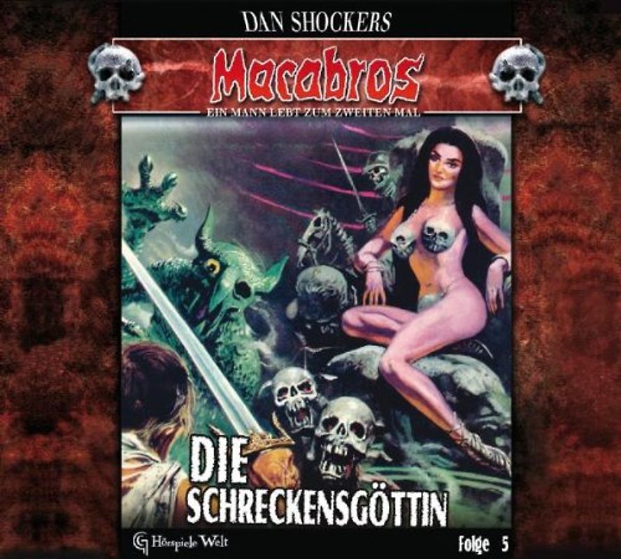 Schocker,Dan - Macabros 5-die Schreckensgöttin (Digipack)