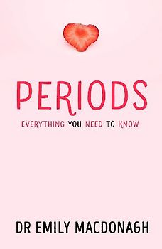 Periods: Everything You Need to Know