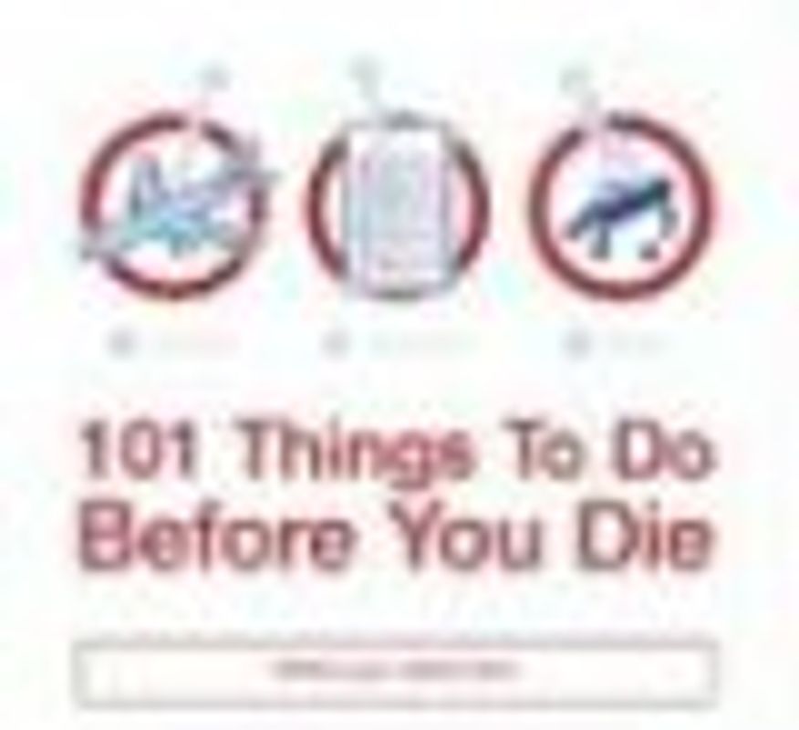 101 Things to Do Before You Die - Richard Horne