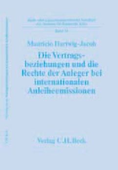 Die Vertragsbeziehungen und die Rechte der Anleger bei internationalen Anleiheemissionen