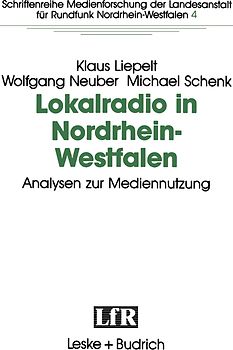 Lokalradio in Nordrhein-Westfalen — Analysen zur Mediennutzung