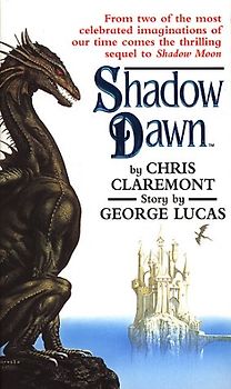 Shadow Dawn. Second in the Chronicles of the Shadow War