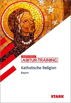 STARK Katholische Religion - Abitur-Training Bayern