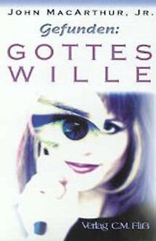 Gefunden: Gottes Wille