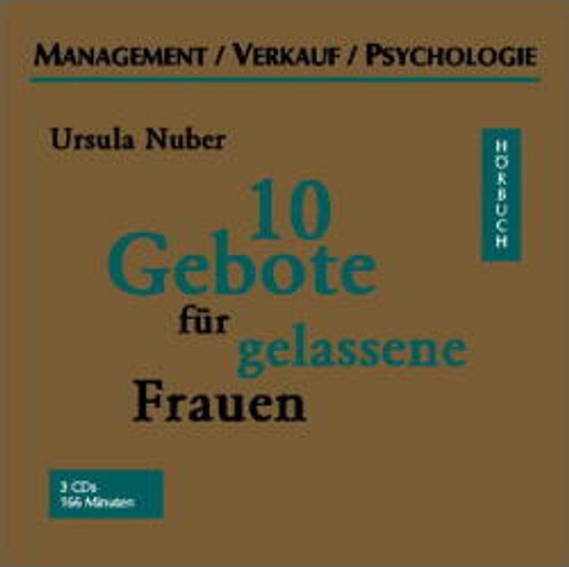 10 Gebote für gelassene Frauen