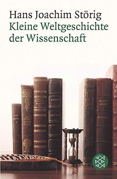 Kleine Weltgeschichte der Wissenschaft