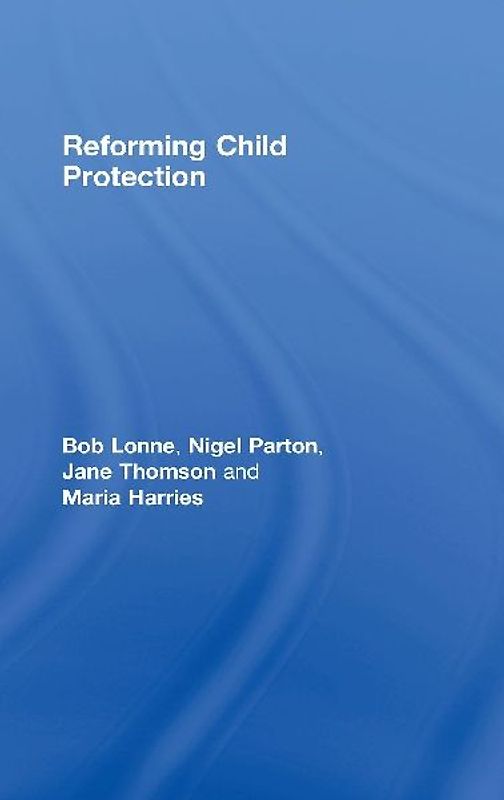 Reforming Child Protection
