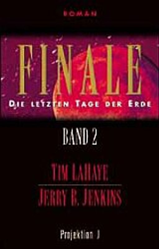 Finale - Die letzten Tage der Erde / Die Heimsuchung