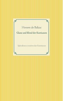 Glanz und Elend der Kurtisanen