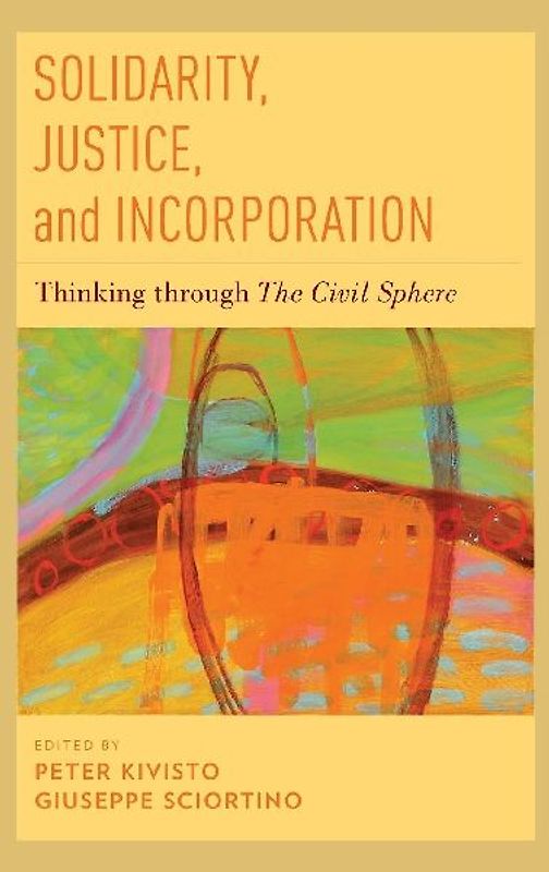 Solidarity, Justice, and Incorporation