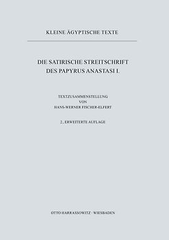Die satirische Streitschrift des Papyrus Anastasi I