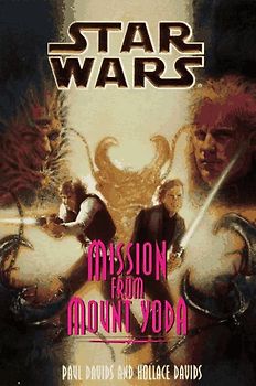 Mission from Mount Yoda (Star Wars) - Paul Davids
