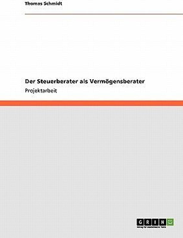 Der Steuerberater als Vermögensberater