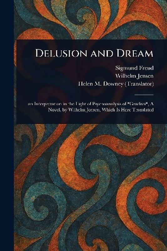 Delusion and Dream
