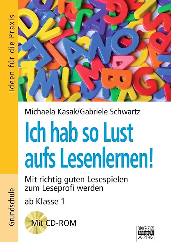 Brigg: Deutsch - Grundschule - Lesen / Ich hab so Lust aufs Lesenlernen!