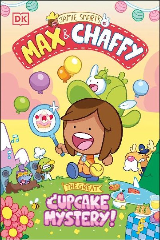 Max and Chaffy: The Great Cupcake Mystery