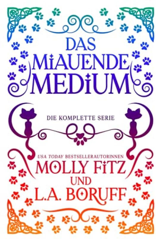 Das Miauende Medium: Band 1-3