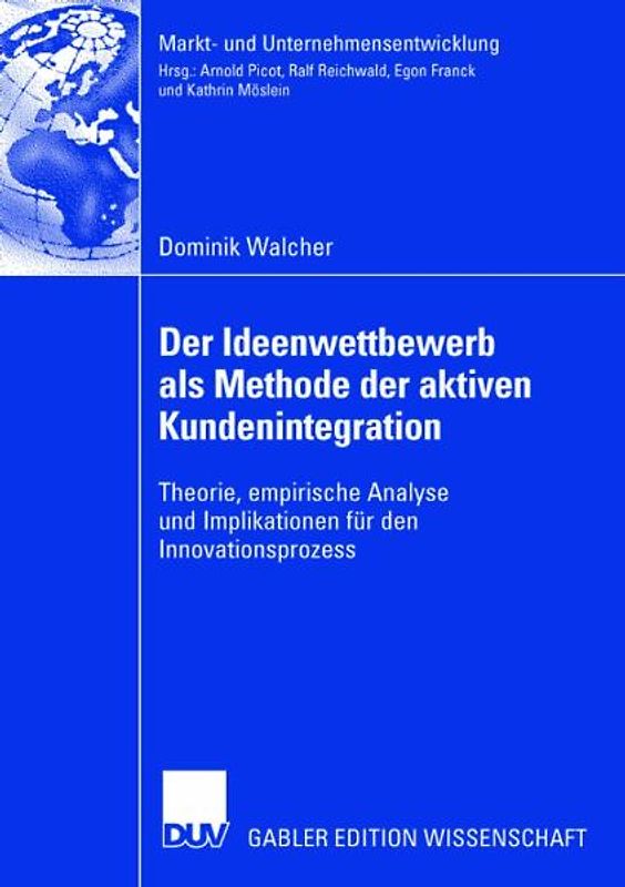 Der Ideenwettbewerb als Methode der aktiven Kundenintegration