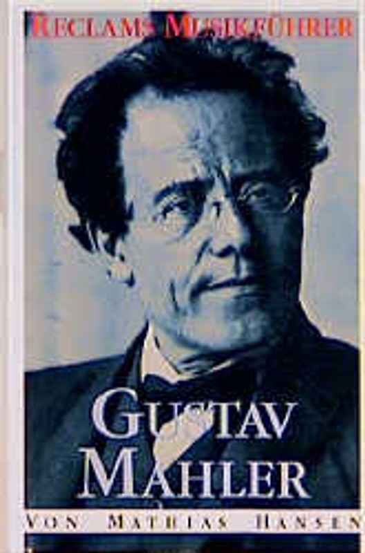 Reclams Musikführer: Gustav Mahler