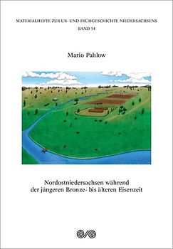 Nordostniedersachsen während der jüngeren Bronze- bis älteren Eisenzeit