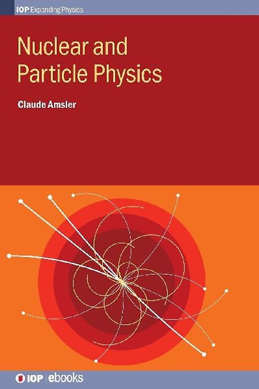 Nuclear and Particle Physics