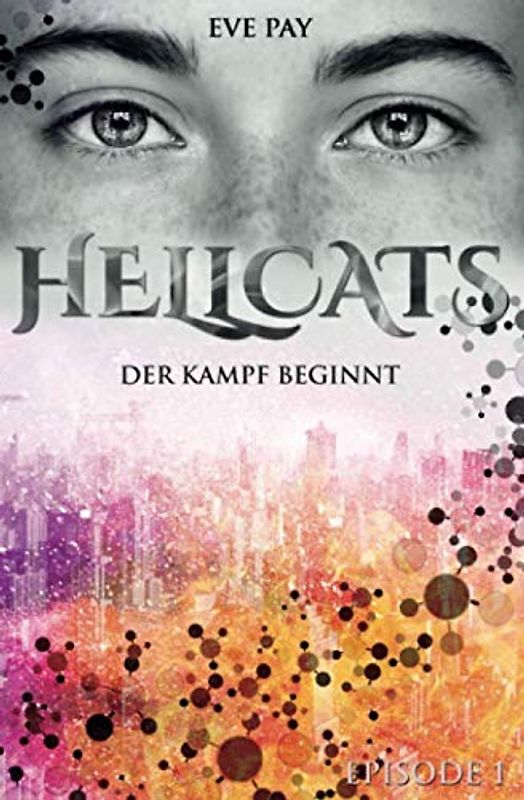 Hellcats - Episode 1: Der Kampf beginnt