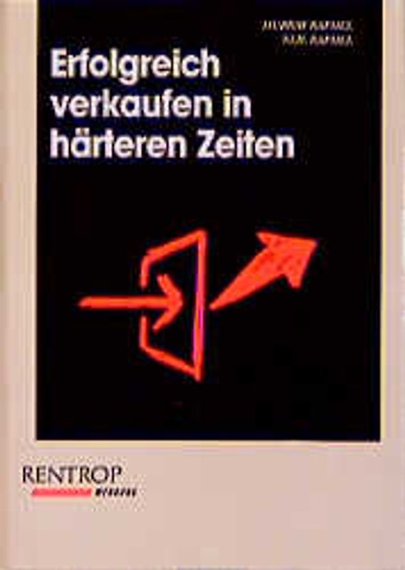 Erfolgreich verkaufen in härteren Zeiten